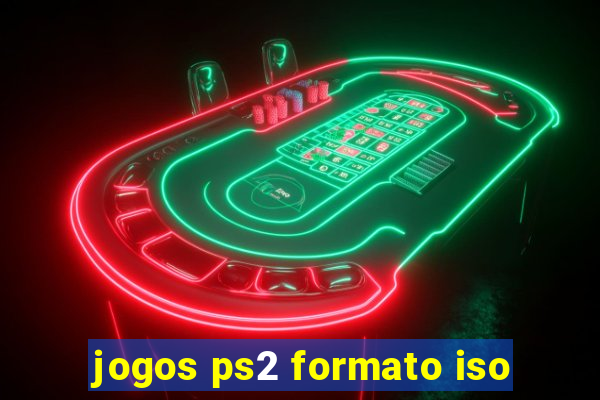 jogos ps2 formato iso